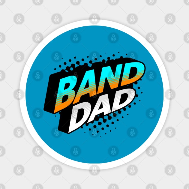 Band Dad Hero Retro Magnet by TGKelly